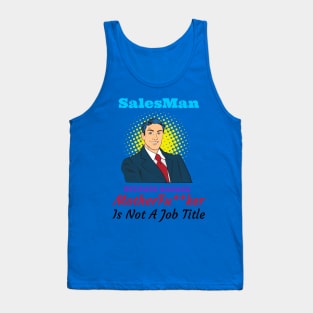 Salesman Tank Top